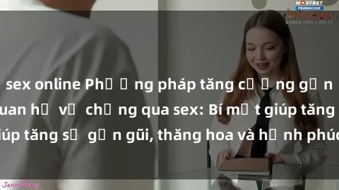 sex online Phương pháp tăng cường gắn kết trong mối quan hệ vợ chồng qua sex: Bí mật giúp tăng sự gần gũi, thăng hoa và hạnh phúc cho cặp đôi