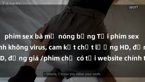 phim sex bà mẹ nóng bỏng Tải phim sex mới nhất cực nhanh không virus, cam kết chất lượng HD, đồng giá /phim chỉ có tại website chính thức. Đặt ngay!