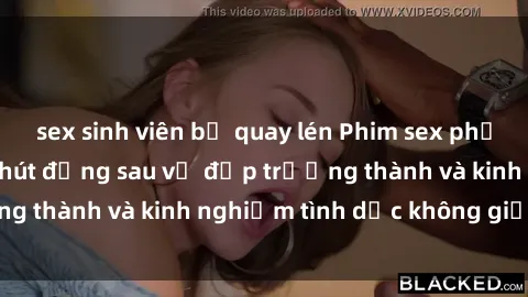 sex sinh viên bị quay lén Phim sex phụ nữ lớn tuổi: Sức hút đằng sau vẻ đẹp trưởng thành và kinh nghiệm tình dục không giới hạn